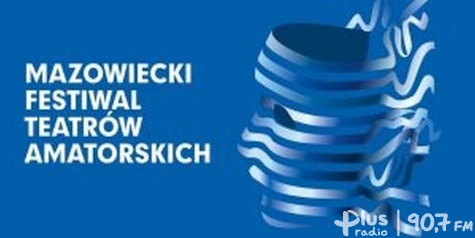 17. Mazowiecki Festiwal Teatrów Amatorskich