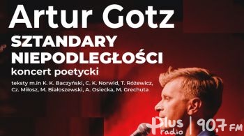 „Sztandary Niepodległości” –  koncert Artura Gotza w Kozienicach