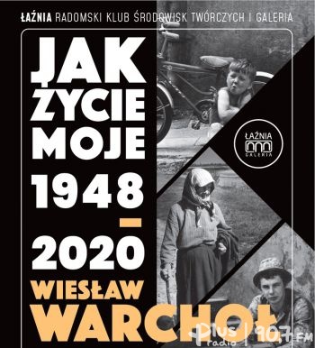 Wiesław Warchoł. Jak życie moje 1948–2020