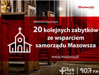 Samorząd Mazowsza dofinansuje kolejnych 20 zabytków