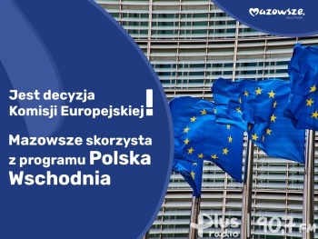 Program Polska Wschodnia także dla Mazowsza!