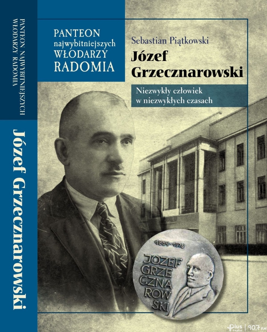 Książka o prezydencie Radomia Józefie Grzecznarowskim