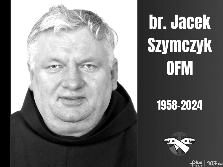 Zmarł br. Jacek Szymczyk OFM