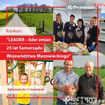 Konkurs LEADER – lider zmian 25 lat Samorządu Województwa Mazowieckiego