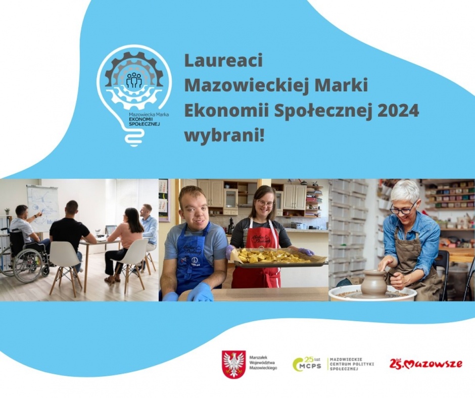 Laureaci Mazowieckiej Marki Ekonomii Społecznej 2024 wybrani