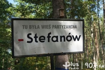 Stefanów - tu była wieś partyzancka