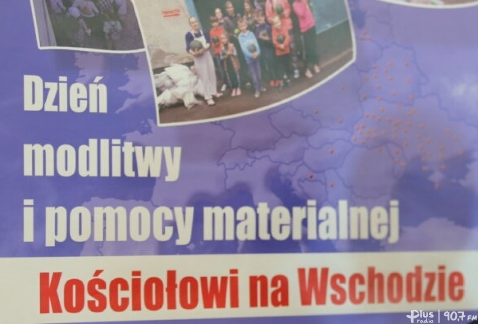 W niedzielę Dzień Modlitwy i Pomocy Materialnej Kościołowi na Wschodzie