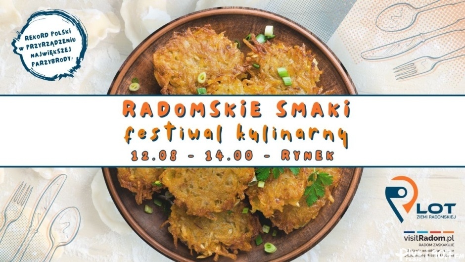 Festiwal Kulinarny Radomskie Smaki!