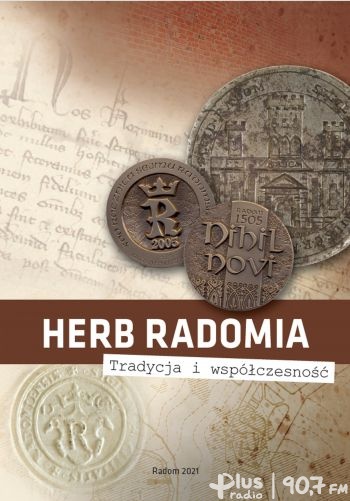 To warto przeczytać! Herb Radomia. Tradycja i współczesność