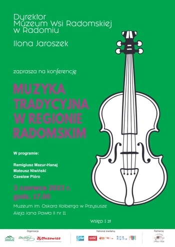 Muzyka tradycyjna w regionie radomskim. Konferencja w Przysusze