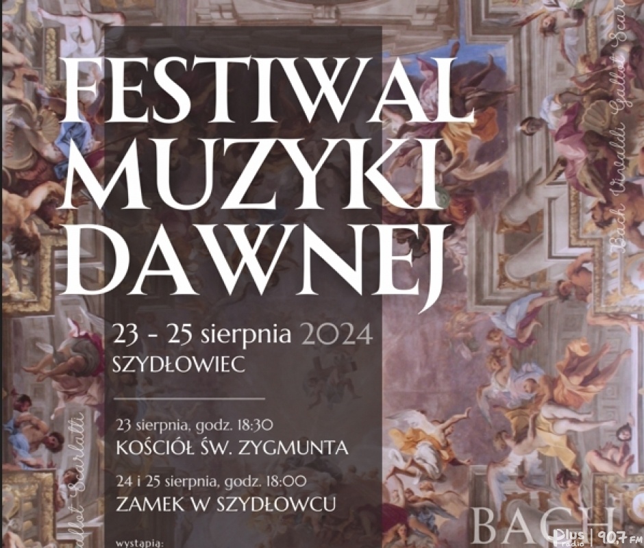 Festiwal Muzyki Dawnej w Szydłowcu