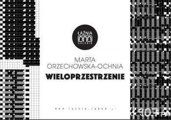 Marta Orzechowska - Ochnia w Łaźni