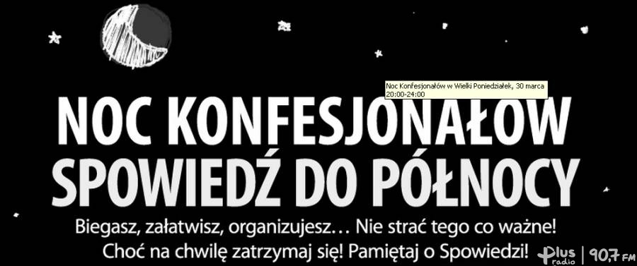 Spowiedź last minute, czyli rozpoczyna się Noc Konfesjonałów