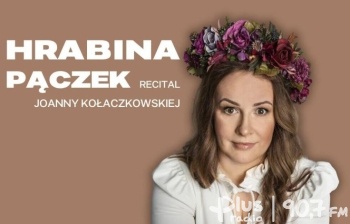Hrabina Pączek – recital Joanny Kołaczkowskiej