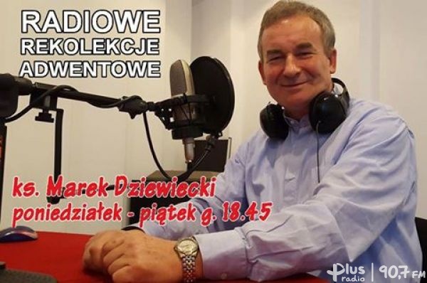 Ks. Marek Dziewiecki na Adwent